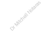 Dr Mitchell Notaras      1933 – 2011 