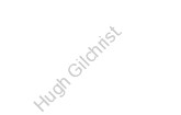 Hugh Gilchrist. 
