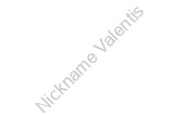 Nickname Valentis 