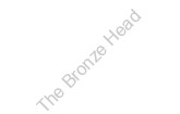 The Bronze Head 