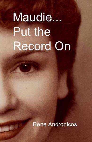 Maudie... Put The Record On - maudie…_2e put the record on bw 1st ed